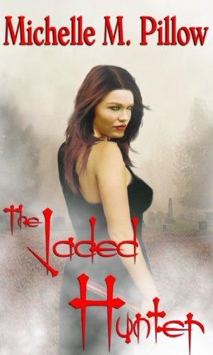 [Tribes of the Vampire 02] • The Jaded Hunter